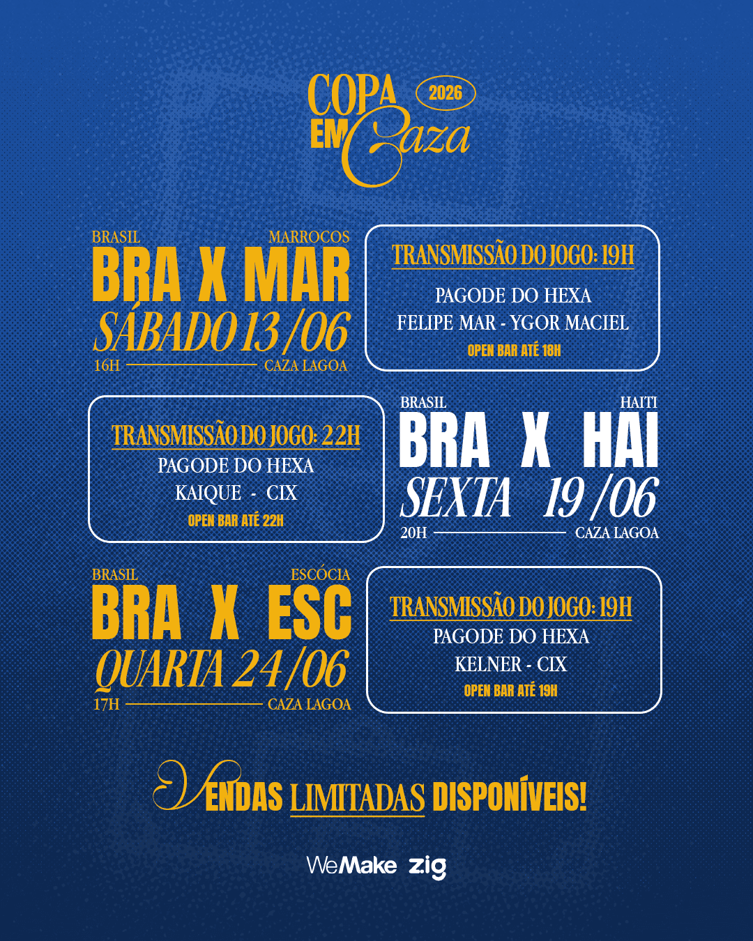 Poster do evento COPA EM CAZA em Caza Lagoa, Rio de Janeiro, RJ